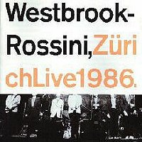 CD Cover "WESTBROOK ROSSINI LIVE"